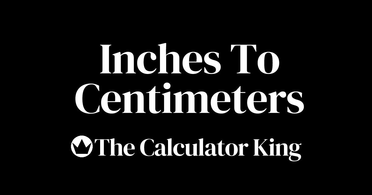 convert-inches-to-centimeters-in-to-cm-examples-steps